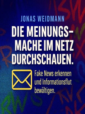 cover image of Die Meinungsmache im Netz durchschauen
